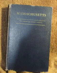 Massachusetts American Guide Series Places & People 1937 1st Ed HC Map - Foto 1 di 6