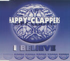 Happy Clappers, The Aha Experience - I Believe (4 Mixes)   MCD #G2001155
