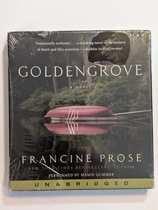 GOLDENGROVE BY FRANCINE PROSE AUDIOBOOK ON CD BRAND NEW FREE SHIPPING - Imagen 1 de 2
