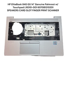 HP EliteBook 840 G5 14" Genuine Palmrest w/Touchpad L18310-001 6070B1210201 - Picture 1 of 7