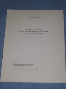 LA MONETA MILANESE NEL PERIODO DELLA .. - Ottorino Murari (O3) numismatica - Picture 1 of 1