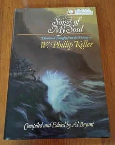 Songs of My Soul Devotional Thoughts (1989 HC/DJ) W. Phillip Keller FREE US SHIP - Bild 1 von 9