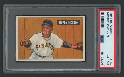 Tarjeta de béisbol 1951 Bowman 167 Murry Dickson Pittsburgh Pirates PSA 6 de colección Foto 1 de 4