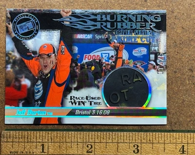 #1 / 25 NASCAR Jeff Burton BURNING RUBBER Card TIRE Press Pass LEGENDS 2008 - Image 1 of 3
