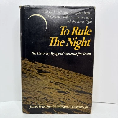 Jim Irwin book - To Rule the Night - Signed 1st edition - NASA - Image 1 of 4