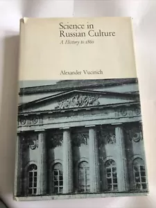 Science in Russian Culture, 1861-1917 Hardcover Alexander Vucinich 1st - Picture 1 of 4