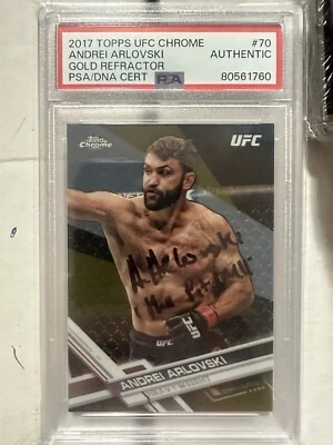 2017 Topps UFC Chrome Andrei Arlovski Gold Refractor /50 Auto PSA Auth W Script - Image 1 of 2