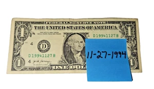 ONE US $1.00 DOLLAR Currency HAPPY 11-27-1994 BIRTHDAY Note D19941127B Banknotes - Picture 1 of 7