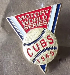CHICAGO CUBS 1945 NL CHAMPIONS Lapel Pin - UNOCAL SPONSOR - Picture 1 of 3