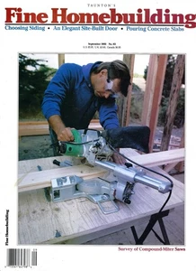 Fine Homebuilding Magazine Sept 1993 #83 Survey of Compound Miter Saws  Vintage - Bild 1 von 1