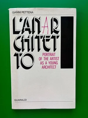 Gianni PETTENA ~ L'Anarchitetto, Portrait of the artist as a young architect - Image 1 of 4