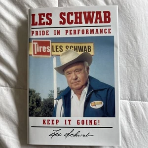 Les Schwab pride In performance keep it going! brand new book-hardcover W/DJ - Picture 1 of 3