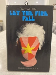 Let the Fire Fall by Kate Wilhelm (First Edition) - Picture 1 of 8
