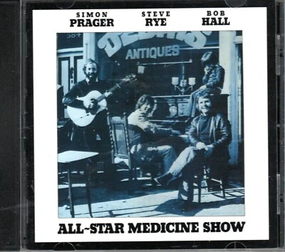 SIMON PRAGER- STEVE RYE - BOB HALL - ALL-STAR MEDICINE SHOW - SHARROW - Image 1 of 2