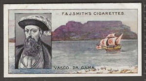 SMITHS-FAMOUS EXPLORERS 1911-#11- VASCO DA GAMA 