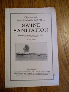 1934 12 PG. BOOKLET ON SWINE SANITATION ~UNIVERSITY OF ILLINOIS~ILLINOIS FARMERS - Imagen 1 de 3