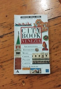 VENEZIA/CITY BOOK NUOVE GUIDE VISUALI CORRIERE DELLA SERA da Guide Peeugeot - Foto 1 di 1