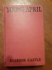 Young April by Egerton Castle 1899