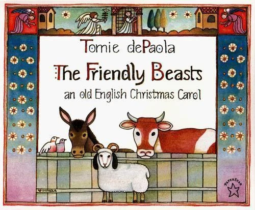 Friendly Beasts by Tomie dePaola (1998, Uk-Trade Paper)