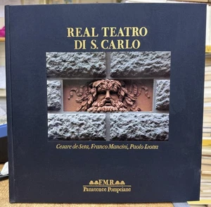 (F.M.R.) REAL TEATRO DI S. CARLO - A cura di C. De Seta, F. Mancini, P. Isotta   - Foto 1 di 1