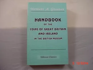 Handbook of the Coins of Great Britain and Ireland in the British Museum 2005 - Imagen 1 de 1