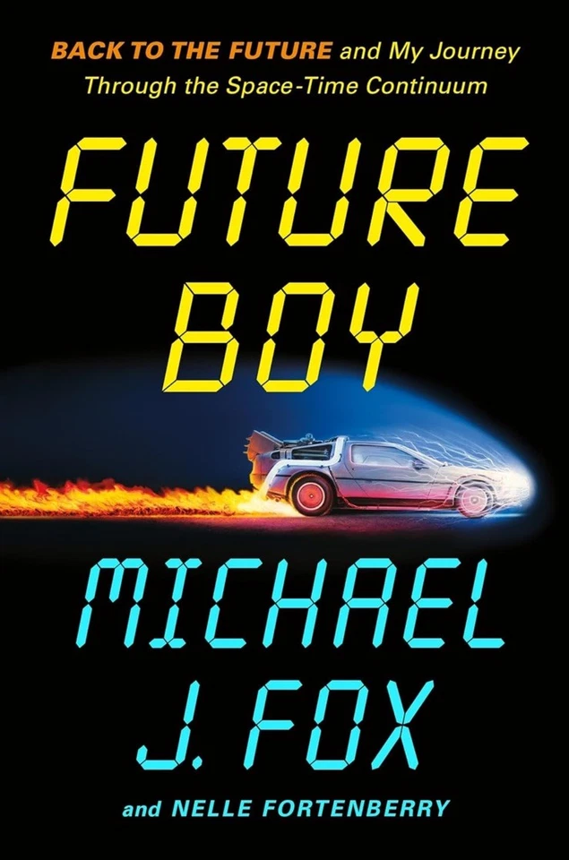 Future Boy : Back to the Future & My Journey / Michael J. Fox / Hardcover 2025 Foto 1 de 1