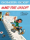Gomer Goof Vol. 1: Mind the Goof! By Franquin - New Copy - 9781849183581