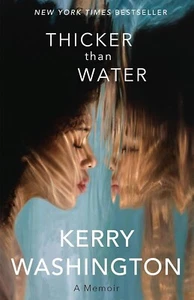 Dicker als Wasser: Eine Erinnerung von Kerry Washington brandneu 2023 Hardcover - Bild 1 von 1