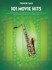 101 Movie Hits 101 Movie Hits for Tenor Sax Sheet Music Book 000158090