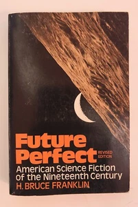 Future Perfect Revised Ed 1978 Science Fiction 19th Century H. Bruce Feanklin PB - Picture 1 of 5