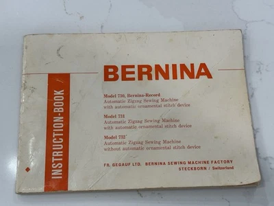ORIGINAL Bernina 730 731 732 Sewing Machine Owners Instruction Guide Manual, VGC - Image 1 of 4