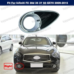 Right Chrome Front Fog Light Bezel For Infiniti FX 30d 35 37 50 QX70 2009-2015 - Picture 1 of 5