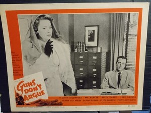 Lobby Card 1957 GUNS DON'T ARGUE Jim Davis docudrama John Dillinger Ma Barker