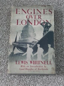 Vintage Hardback Book - Engines Over London - Lewis Whitnell. - Picture 1 of 12