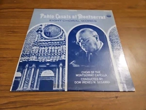 Pablo Casals at Montserrat~Eight Choral Works~Dom Ireneu~Everest~ - Imagen 1 de 5