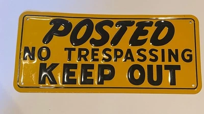 Vintage POSTED NO TRESPASSING KEEP OUT Embossed Metal Sign Hunting Cabin 15 By 7 - Image 1 of 4