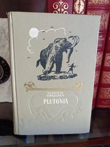 Plutonia: An Adventure Through Prehistory_Vladimir Obruchev_Hardcover_USSR_VryGd - Bild 1 von 12