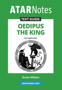 ATAR Notes Text Guide: Oedipus the King by Sophocles - Picture 1 of 1