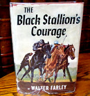 The Black Stallion's Courage, Walter Farley, 1956 First Edition Printing HCDJ