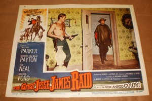 LOBBYCARDS,AHF,USA,THE GREAT JESSE JAMES RAID,1953/8, WILLARD PARKER,B PAYTON