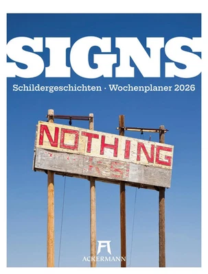 Signs Wochenplaner Kalender 2026 | Ackermann Kunstverlag GmbH | Kalender | 56 S.