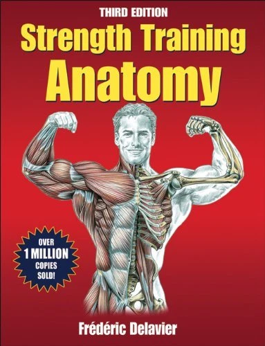 Strength Training Anatomy (Sports Anatomy) By Frederic Delavier - Image 1 of 1