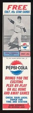 1963 Pepsi-Cola Houston Colt .45's -DICK FARRELL (Colt .45's) *WITH AD*