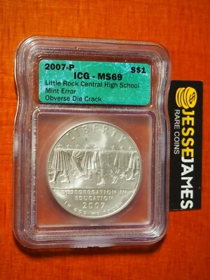 2007 P LITTLE ROCK COMMEM SILVER DOLLAR ICG MS69 MINT ERROR OBVERSE DIE CRACK - Image 1 of 4