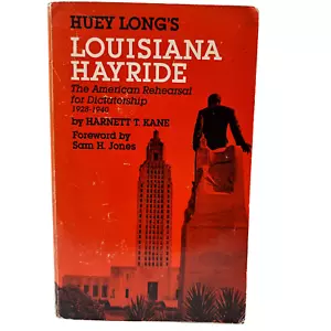 Huey Long's Louisiana Hayride by Harnett T Kane 1986 - Picture 1 of 16