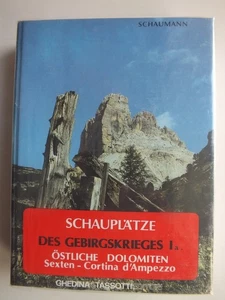 Schauplätze des Gebirgskrieges 1915-17 (1a) Östliche Dolomiten, Sexten-Cortina - Picture 1 of 5