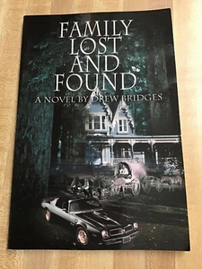 Family Lost and Found by Drew Bridges (English) Paperback Book,AUTOGRAPHED - Picture 1 of 3
