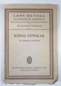 LOPE DE VEGA: REY OTTOKAR, Sobre. W. WURZBACH, primera edición 1923 - Imagen 1 de 6