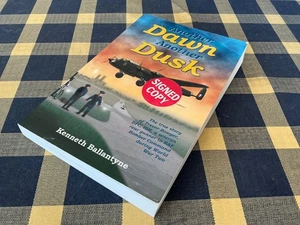 Another Dawn Another Dusk By Kenneth Ballantyne Signed Copy - Picture 1 of 2