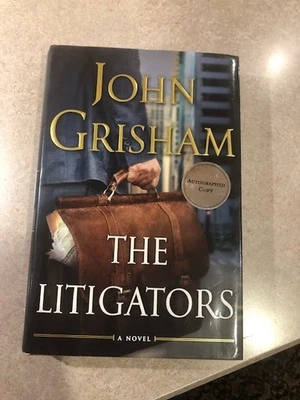 SIGNED The Litigators By John Grisham 1st Edition Printing 2011  Hardcover - Image 1 of 4